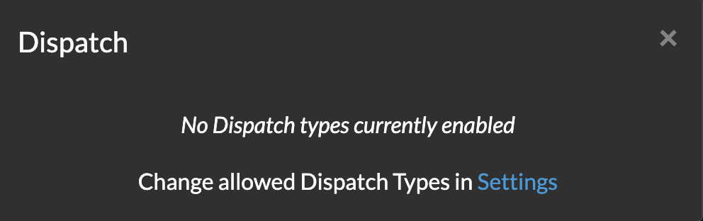 Dispatch module