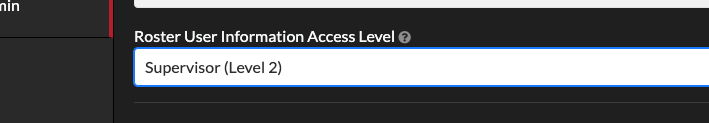 Roser User Information Access Level configuration option.