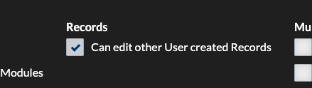 Record Permission: Can edit other User created Records, is checked.