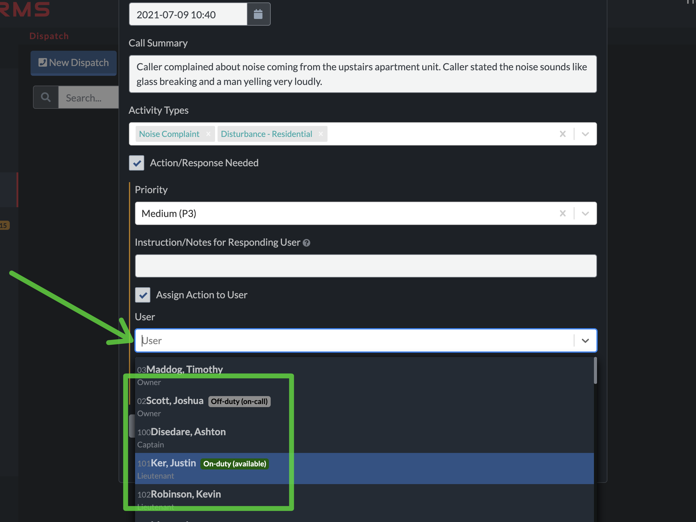 An User Selection input showing the duty status of each user.